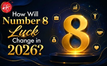 How Will Number 8 Luck Change in 2026?